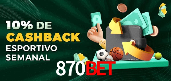10% de bônus de cashback na 870bet